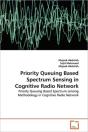 Priority Queuing Based Spectrum Sensing In Cognitive Radio Network - Preview