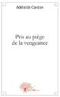 Pris Au Piège De La Vengeance - Preview