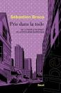 Pris Dans La Toile : De L'Utopie D'Internet Au Capitalisme Numérique - Preview