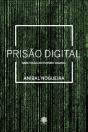 Prisão Digital - Preview