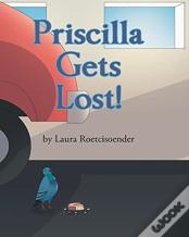 Priscilla Gets Lost!