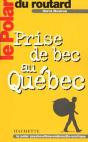 Prise De Bec Au Quebec - Preview