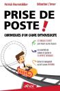 Prise De Poste ! Chroniques D'Un Cadre Enthousiaste - Preview