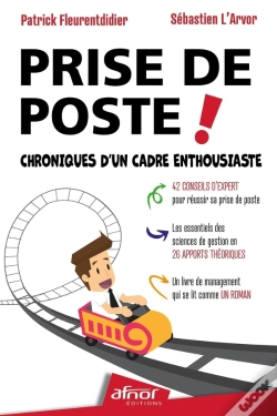 Capa do artigo Prise De Poste ! Chroniques D'Un Cadre Enthousiaste