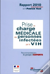 Prise En Charge Des Personnes Infectees Par Le Vih (Rapport Yeni)