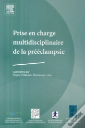 Prise En Charge Multidisciplinaire De La Prééclampsie (2e Édition)
