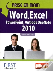 Prise En Main Word, Excel, Powerpoint, Oulook, Onenote (Édition 2010)