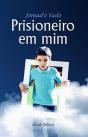 Prisioneiro em Mim - Preview