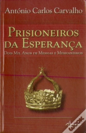 Prisioneiros da Esperança