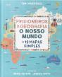 Prisioneiros da Geografia - Preview