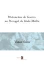 Prisioneiros de Guerra no Portugal da Idade Média - Preview