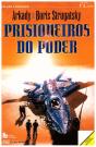 Prisioneiros do Poder - Preview