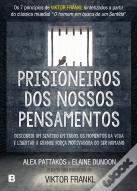 Prisioneiros dos Nossos Pensamentos