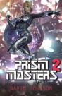 Prism Masters 2 - Preview