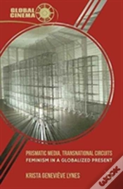 Capa do artigo Prismatic Media, Transnational Circuits