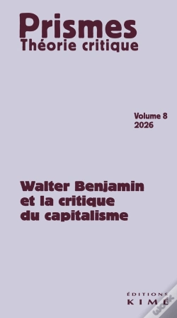 Capa do artigo Prismes N°8 : Walter Benjamin Autour Du "Capitalisme Comme Religion"