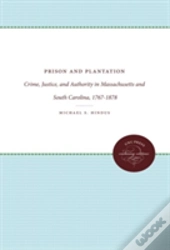 Prison And Plantation
