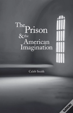 Capa do artigo Prison And The American Imagination