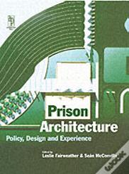 Prison Architecture
