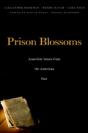 Prison Blossoms - Preview