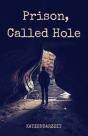 Prison, Called Hole - Preview