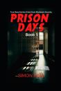 Prison Days - Preview