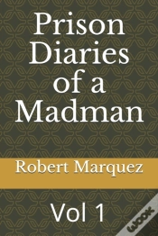 Capa do artigo Prison Diaries Of A Madman