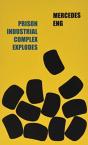 Prison Industrial Complex Explodes - Preview