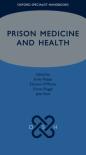 Prison Medicine And Health