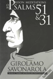 Prison Meditations On Psalms 51 And 31