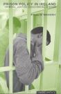 Prison Policy In Ireland - Preview