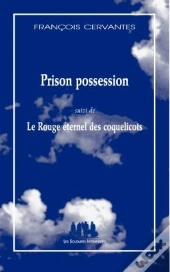 Prison Possession