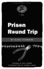 Prison Round Trip - Preview