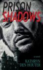 Prison Shadows - Preview