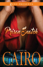 Prison Snatch - Preview