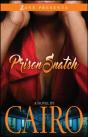 Prison Snatch - Preview