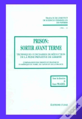 Prison ; Sortir Avant Terme