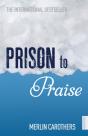 Prison To Praise - Preview