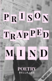 Prison Trapped Mind