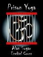 Prison Yoga - Preview