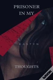 Capa do artigo Prisoner In My Thoughts