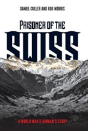 Prisoner Of The Swiss - Preview