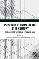 Prisoner Reentry In The 21st Century