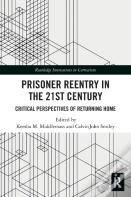 Prisoner Reentry In The 21st Century