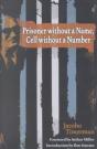 Prisoner Without A Name, Cell Without A Number - Preview