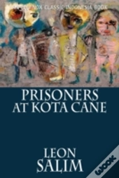 Prisoners At Kota Cane