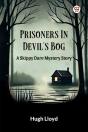 Prisoners In Devilâ€™S Boga Skippy Dare Mystery Story (Edition1) - Preview