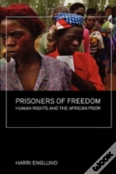 Prisoners Of Freedom