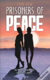 Prisonners Of Peace