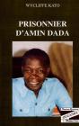Prisonnier D'Amin Dada - Preview